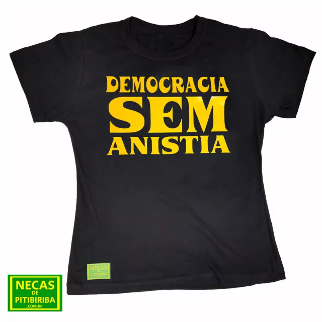 Camiseta Democracia Sem Anistia
