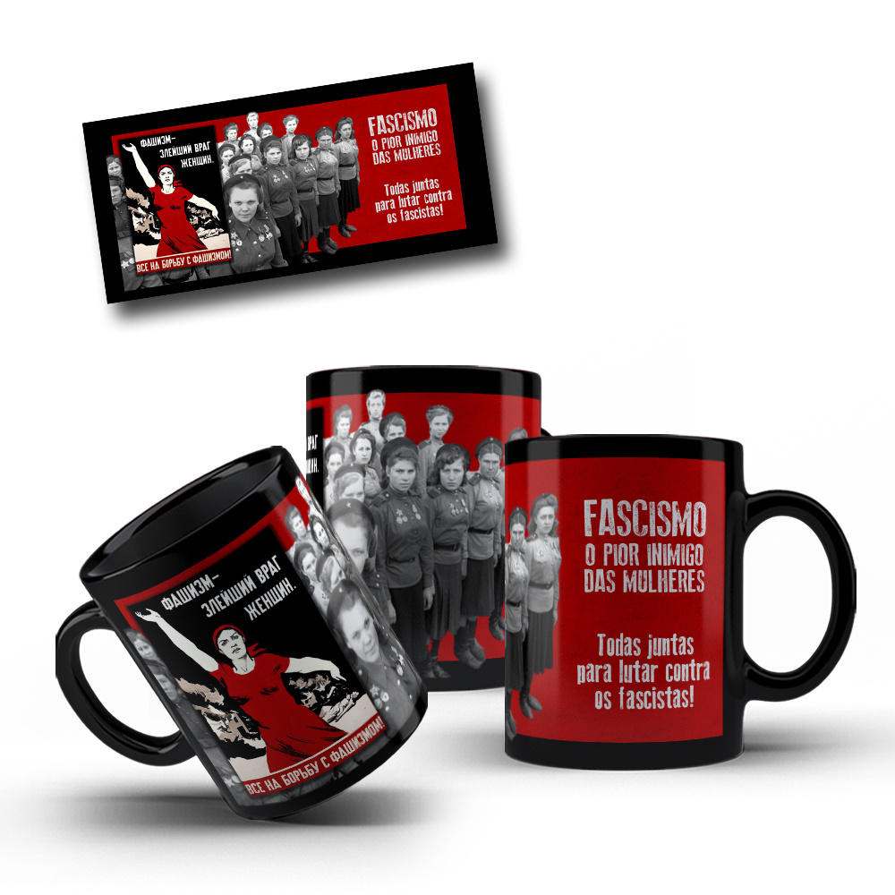 Caneca Fascismo: O Pior Inimigo das Mulheres