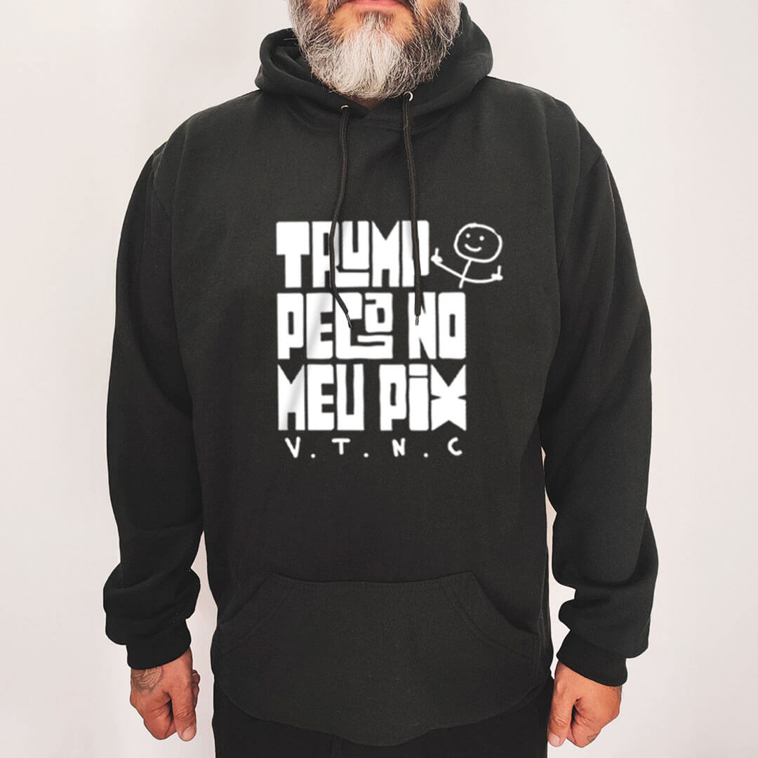 Moletom com capuz Pega no meu pix
