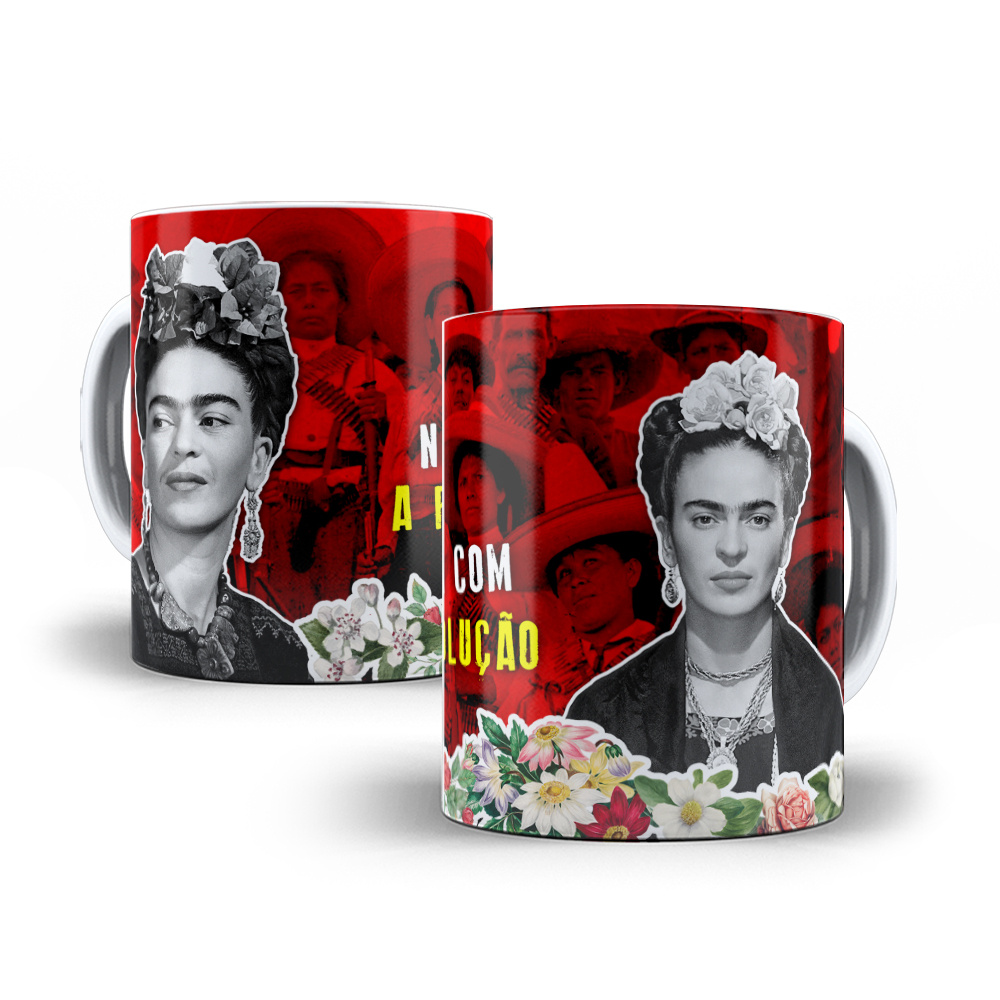 Caneca Frida Kahlo: Nasci com a Revolução!