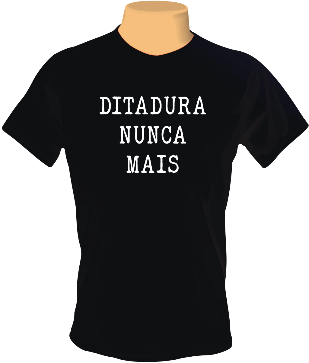 Camiseta Ditadura Nunca Mais: Preta com Tipografia Vintage