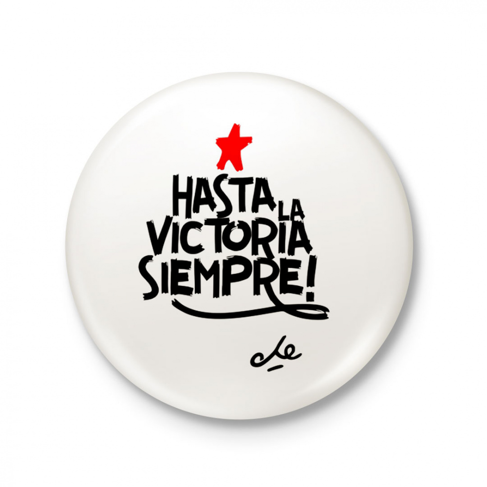 Bottom Hasta La Victoria Siempre