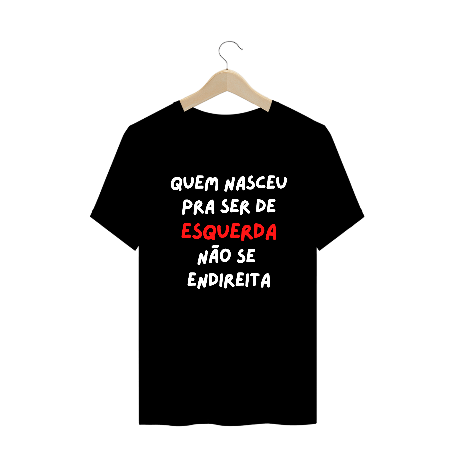 Esquerda Não se Endireita!
