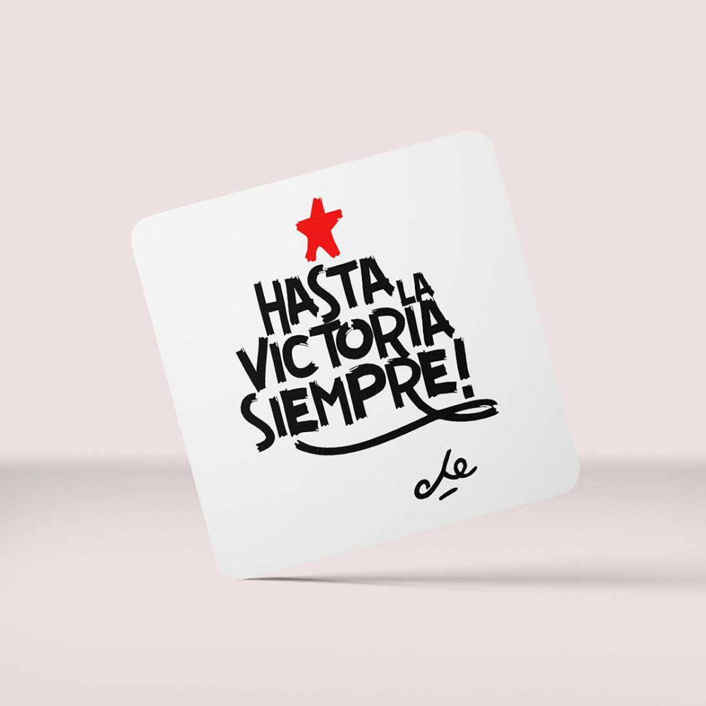 Porta Copos: Hasta La Victoria Siempre