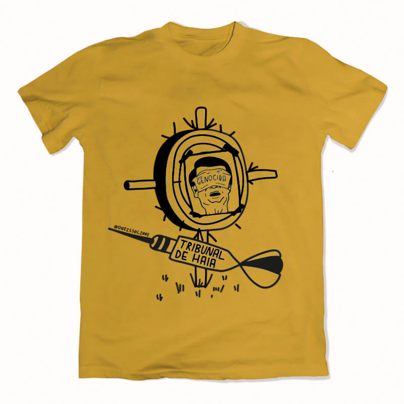 Camiseta de algodão Fora Bolsonaro, Tribunal de Haia