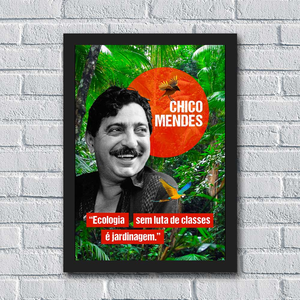 Quadro Chico Mendes Ecologia